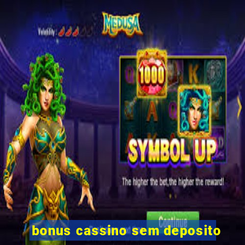 bonus cassino sem deposito